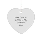 Comedian Heart Ornament, Keep Calm Gifts from Friends for Christmas - Inspirational Funny Quote - Image 1